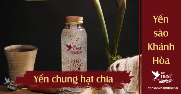 Cách chưng yến với hạt chia và những lợi ích đối với sức khỏe