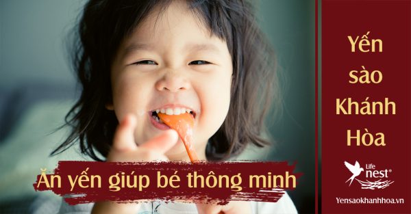 yen sao tac dung voi tre e,